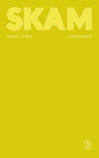 SKAM Sezon 1: Eva Scenariusze - Julie Andem - książka