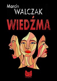 Wiedźma - Walczak Marcin - ebook + audiobook + książka