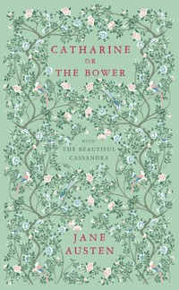 Catharine, or The Bower - Jane Austen  - ebook