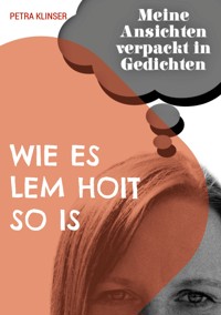 Wie es Lem hoit so is - Petra Klinser - ebook