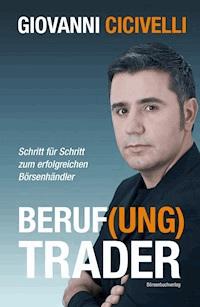 Beruf(ung) Trader - Giovanni Cicivelli - ebook