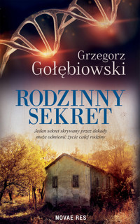 Rodzinny sekret - Grzegorz Gołębiowski - ebook + audiobook + książka