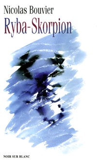 Ryba - Skorpion - Nicolas Bouvier - ebook