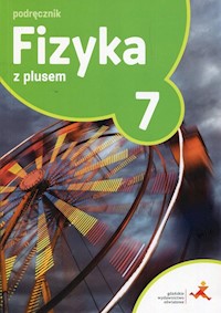 Fizyka z plusem 7 Podręcznik - Horodecki Krzysztof, Ludwikowski Artur - książka