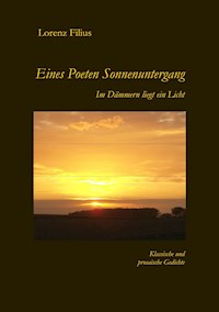 Eines Poeten Sonnenuntergang - Lorenz Filius - ebook