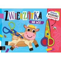 Pierwsze wycinanki z nożyczkami. Zwierzątka na wsi - Agata Kaczyńska - książka