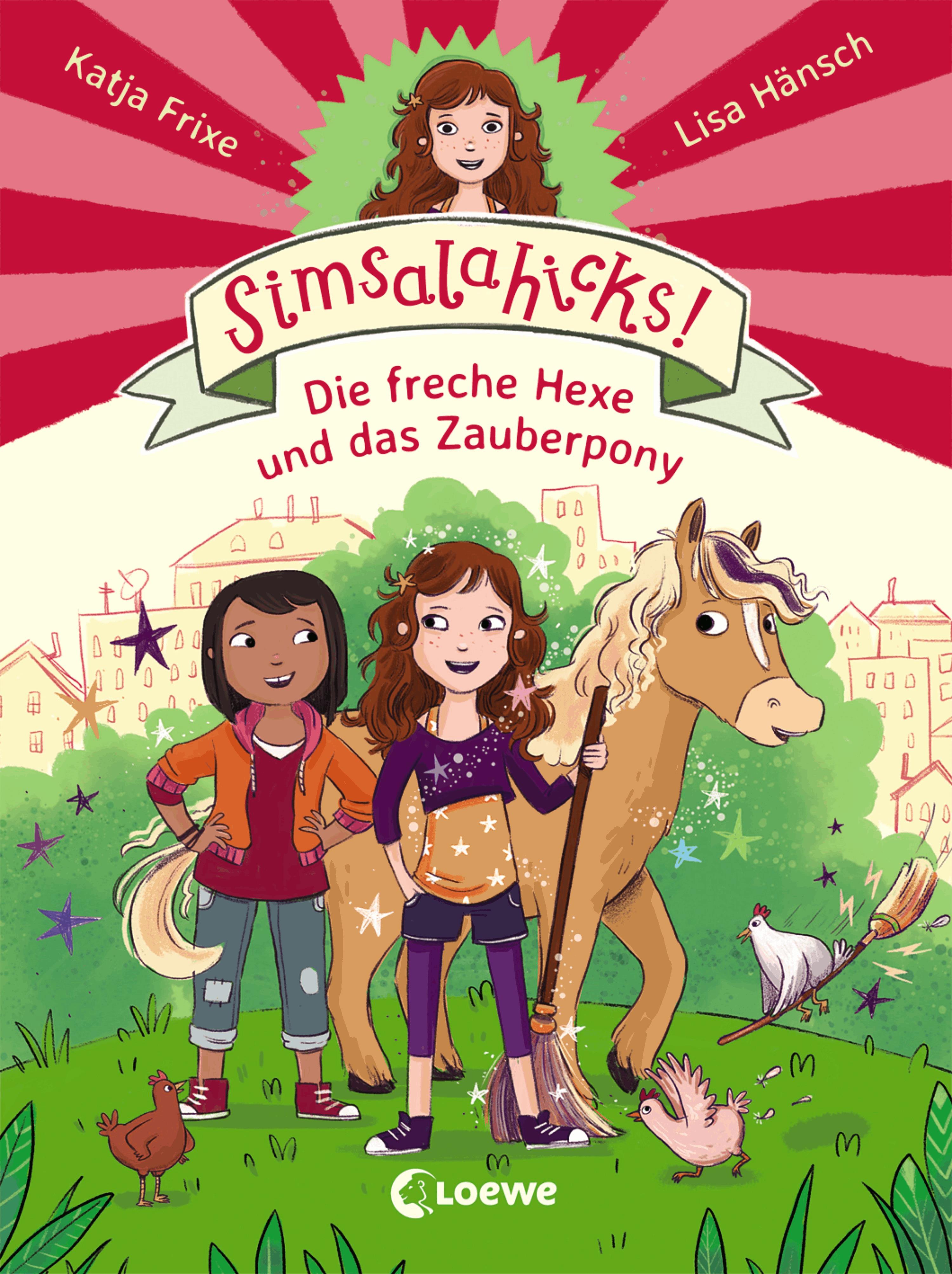 Simsalahicks! (Band 1) - Die freche Hexe und das Zauberpony