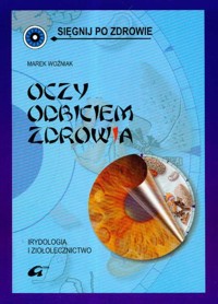 Oczy odbiciem zdrowia - Woźniak Marek - książka