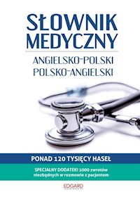 Słownik medyczny Angielsko-polski polsko-angielski - Słomczewska Anna - książka