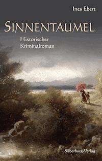 Sinnentaumel - Ines Ebert - ebook