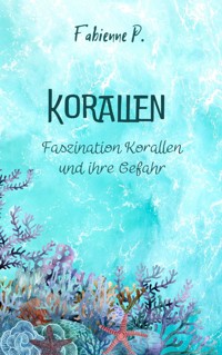Korallen - Fabienne P. - ebook