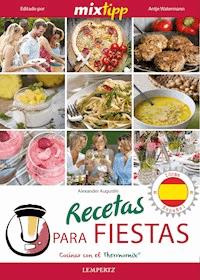 MIXtipp: Recetas para fiestas (español) - Alexander Augustin - ebook