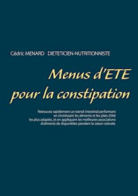 Menus d'été pour la constipation - Menard Cédric - ebook