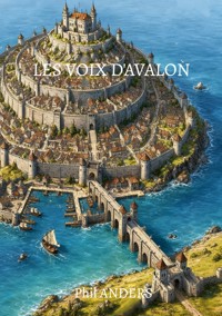 Les voix d'avalon - Phil Anders - ebook