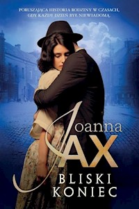 Bliski koniec - Joanna Jax - ebook + audiobook + książka