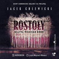 Rostoły: Klątwa Wilczego Boru - Jacek Chlewicki - audiobook + książka