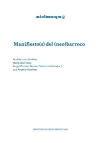 Manifiesto(s) del (neo)barroco - Andrés Luna Jiménez - ebook