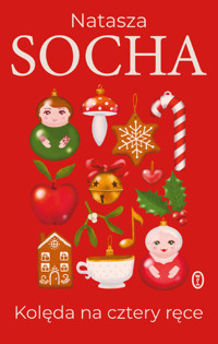 Kolęda na cztery ręce - Natasza Socha - ebook + audiobook + książka