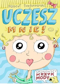 Uczesz mnie! - Trojanowski Robert - książka