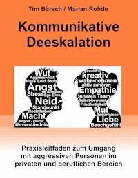 Kommunikative Deeskalation - Tim Bärsch - ebook