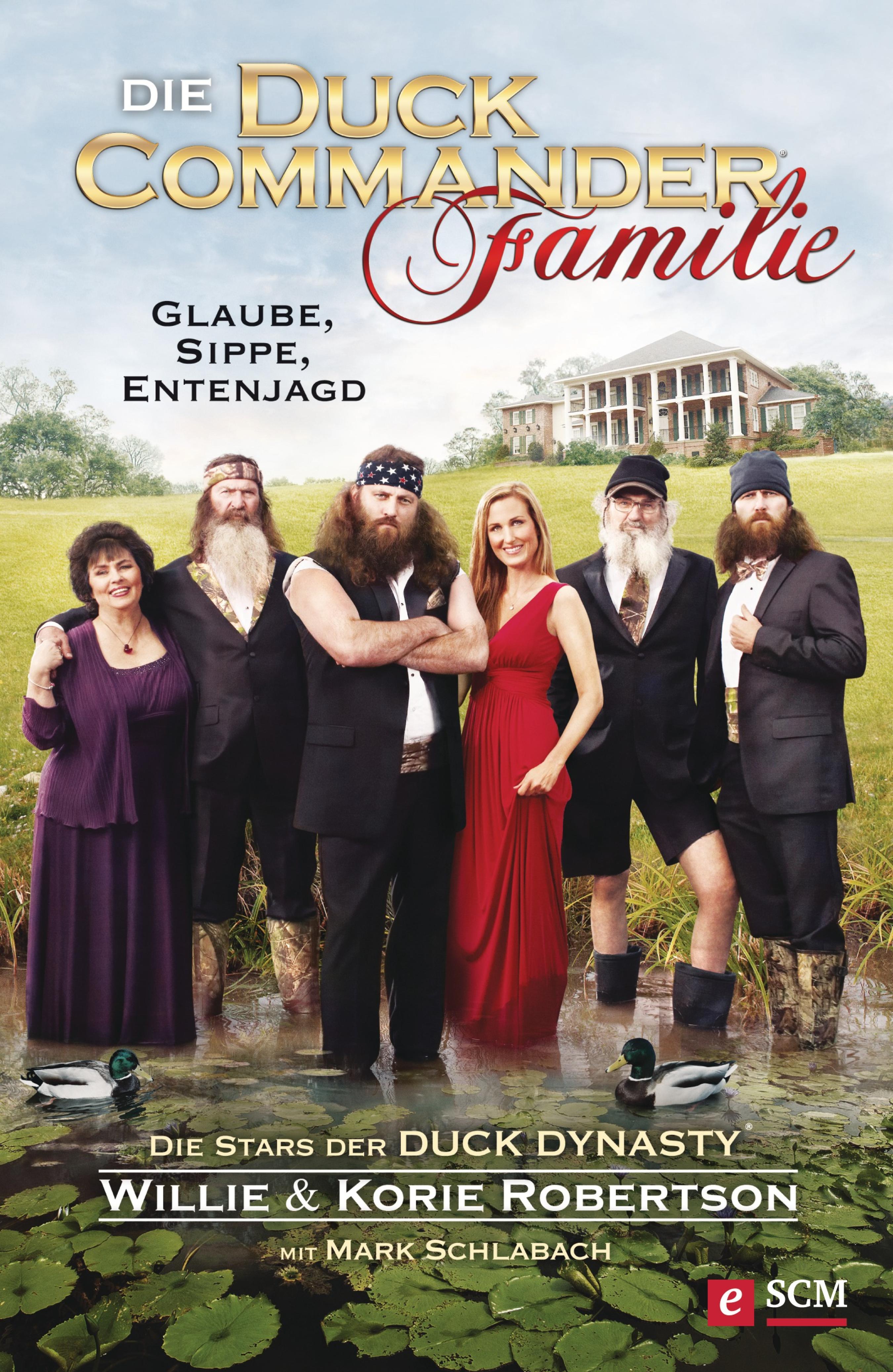 Die Duck Commander Familie - Willie Robertson - ebook