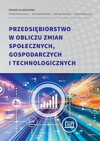 Przedsiębiorstwo w obliczu zmian społecznych, gospodarczych i technologicznych -  - książka