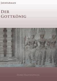 Jayavarman - Der Gottkönig - Doro Hastenpflug - ebook