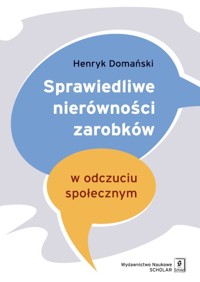 Sprawiedliwe nierówności zarobków - Domański Henryk - książka