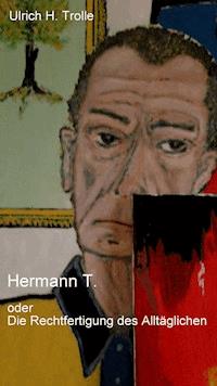 Hermann T. - Ulrich Hermann Trolle - ebook