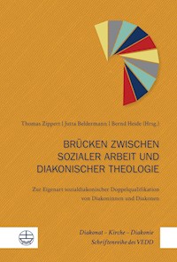 Brücken zwischen sozialer Arbeit und diakonischer Theologie -  - ebook