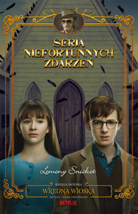 Wredna wioska. Seria niefortunnych zdarzeń - Snicket Lemony - ebook