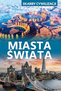 Skarby cywilizacji Miasta świata - Lasociński Dawid, Wojtyczka Paweł - książka