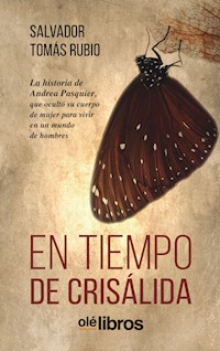 En tiempo de Crisálida - Salvador Tomás - ebook
