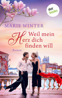 Weil mein Herz dich finden will - Marie Winter - ebook