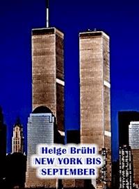 New York bis September - Helge Brühl - ebook