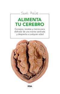 Alimenta tu cerebro - Santi Ávalos - ebook