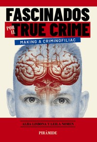 Fascinados por el true crime - Alba Lisbona Nomen - ebook