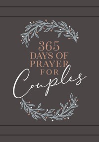 365 Days of Prayer for Couples - BroadStreet Publishing Group LLC - ebook