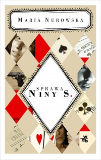 Sprawa Niny S. - Maria Nurowska - ebook