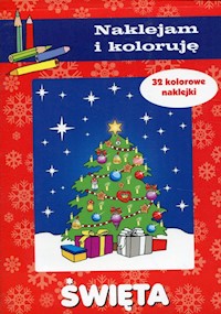 Święta Naklejam i koloruję -  - książka