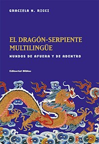 El dragón-serpiente multilingüe - Graciela N. Ricci - ebook