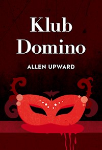 Klub Domino - Allen Upward - ebook + książka
