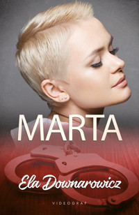 Marta - Ela Downarowicz - ebook + audiobook + książka