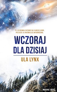 Wczoraj dla dzisiaj - Ula Lynx - ebook + książka