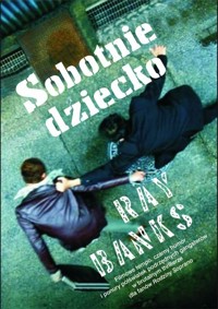 Sobotnie dziecko - Banks Ray - książka