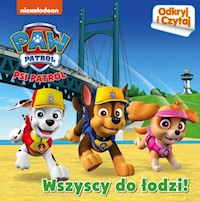 Psi Patrol Odkryj i Czytaj Wszyscy do łodzi -  - książka