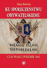 Ku społeczeństwu obywatelskiemu - Kulecka Alicja - książka