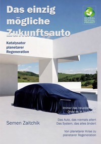 Das einzig mögliche Zukunftsauto - Semen Zaitchik - ebook