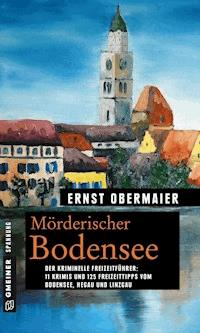 Mörderischer Bodensee - Ernst Obermaier - ebook