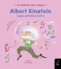 O wielkich dla małych Albert Einstein - Villa Altea - książka
